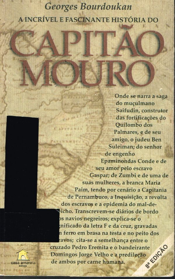 Incrível e Fascinante História do Capitão Mouro., A